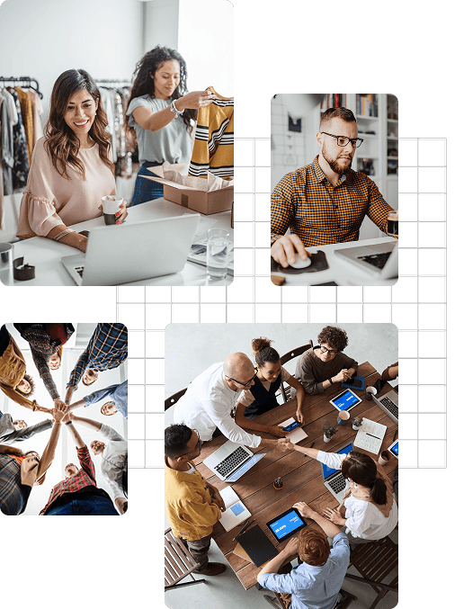 collage of four pictures, clockwise: 1. two women working at a fashion store, one woman is packaging clothing while the other works on a laptop 2. man working on a laptop 3. six diverse individuals around a conference table, they are all working on laptops or tablets while two people reach across the table to shake hands 4. eight people putting their hands into the center, the picture is shot from underneath their hands looking up